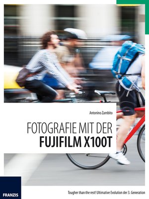 cover image of Fotografie mit der Fujifilm X100T
